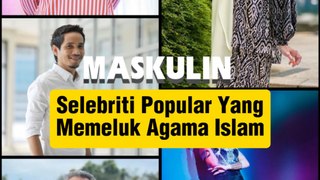 Selebriti Popular Yang Memeluk Agama Islam