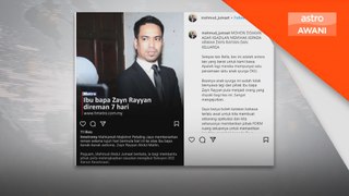 Peguam ibu bapa Zayn Rayyan tarik diri