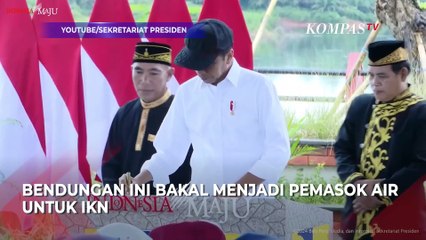 Jokowi Resmikan Bendungan Sepaku Semoi IKN, Telan Biaya Rp836 Miliar