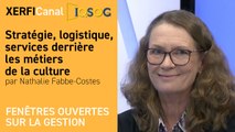 Stratégie, logistique, services derrière les métiers de la culture [Nathalie Fabbe-Costes]