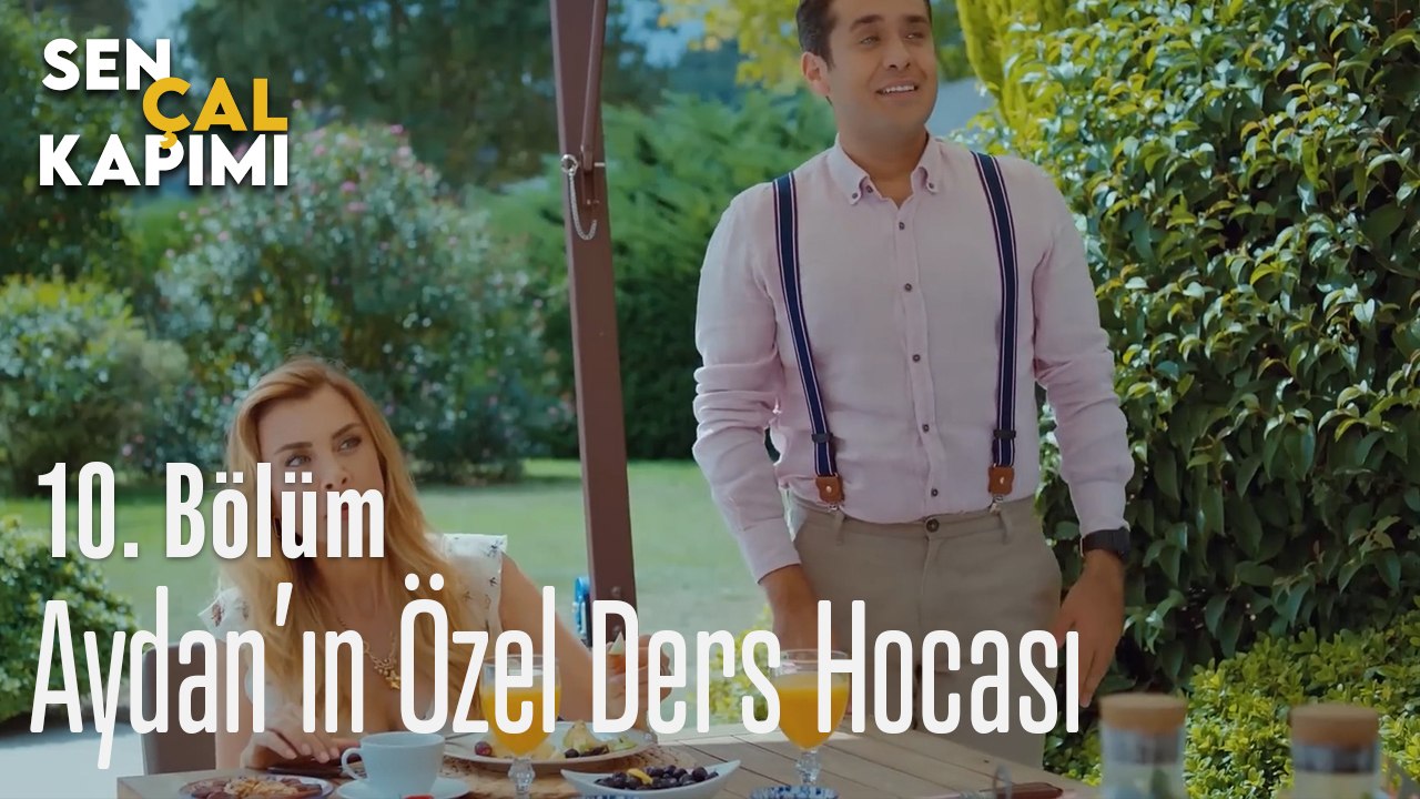 Aydan'ın Özel Ders Hocası - Sen Çal Kapımı 10.b...