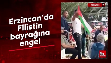 Erzincan'da Filistin bayrağına engel