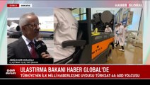 Ulaştırma ve Altyapı Bakanı Uraloğlu Haber Global'de: TÜRKSAT 6A ABD yolcusu