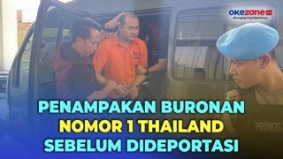 Buronan Nomor 1 Thailand Chaowalit Thongduang Sebelum Dideportasi, Begini Penampakannya