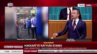 Özgür Özel'den kayyum açıklaması: Hakkari halkına saygısızlık