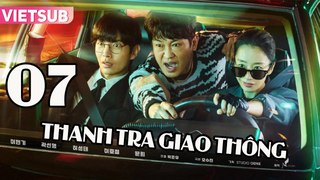 THANH TRA GIAO THÔNG - Tập 08 VIETSUB | Lee Min Ki, Kwak Sun Young, Heo Sung Tae