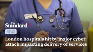 London hospitals hit by major cyber attack impacting delivery of services