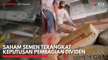 Saham Semen Terangkat Keputusan Pembagian Dividen