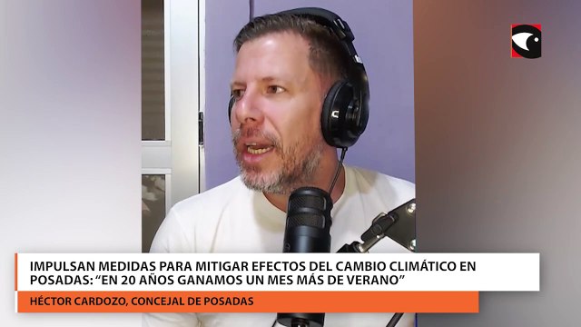 Impulsan medidas para mitigar efectos del cambio climático en Posadas “en 20 años ganamos un mes más de verano”