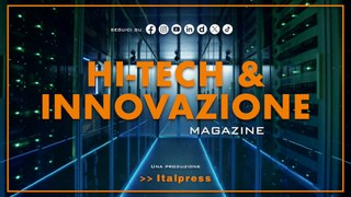 Hi-Tech & Innovazione Magazine - 4/6/2024