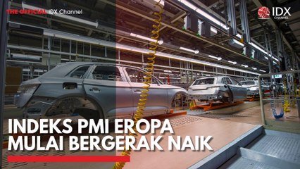 Indeks PMI Eropa Mulai Bergerak Naik