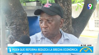 Piden que reforma reduzca la brecha económica | El Despertador SIN