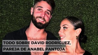 Todo sobre David Rodríguez, pareja de Anabel Pantoja y futuro padre de su retoño