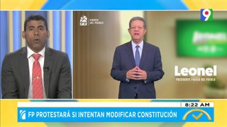 FP protestará si intentan modificar la constitución | El Despertador SIN