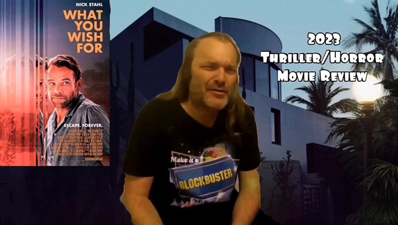 What You Wish For 2023 Thriller/Horror Movie Review