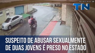 Suspeito de abusar sexualmente de duas jovens é preso no ES