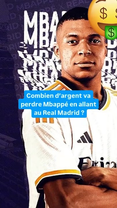 Combien d’argent va perdre Mbappé en allant au Real Madrid ?