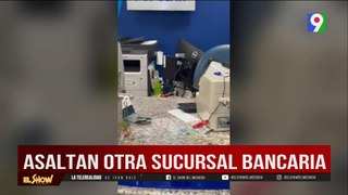 Asaltan otra sucursal bancaria en Santo Domingo | El Show del Mediodía