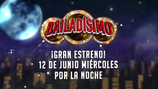 Bailadísimo GRAN ESTRENO en junio