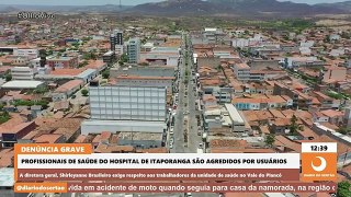 Diretora do Hospital de Itaporanga lamenta agressões contra médica e enfermeiras durante plantões