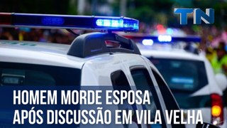 Homem morde esposa após discussão em Vila Velha