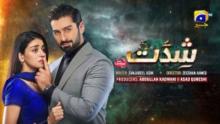 Shiddat Ep 36 [Eng Sub] Muneeb Butt - Anmol Baloch - Digitally Presented by Cerelac - 4th June 2024