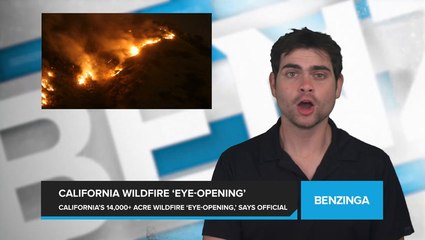 California's 14,000+ Acre Wildfire 'Eye-Opening' Says Official. 'There Are No Rules Anymore.'