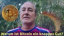 (275) Bitcoin - ein knappes Gut? | AUSWANDERN & GELD