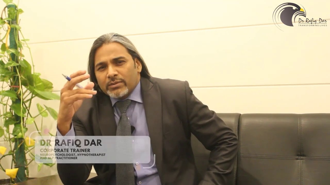 PRINCIPLES OF NLP (Neuro-Linguistic Programming) - Dr Rafiq Dar