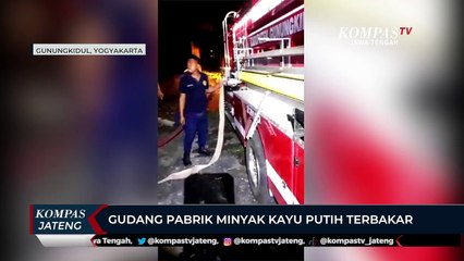 Gudang Pabrik Minyak Kayu Putih Terbakar
