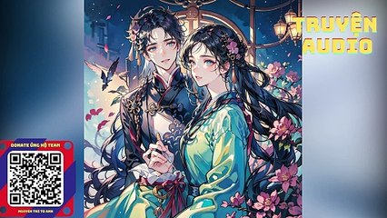 [TẬP 275] - CÔ GIA KHỐN NẠN - NƯƠNG TỬ, TA KHÔNG PHẢI KẺ ĐỒI BẠI | TRUYỆN AUDIO