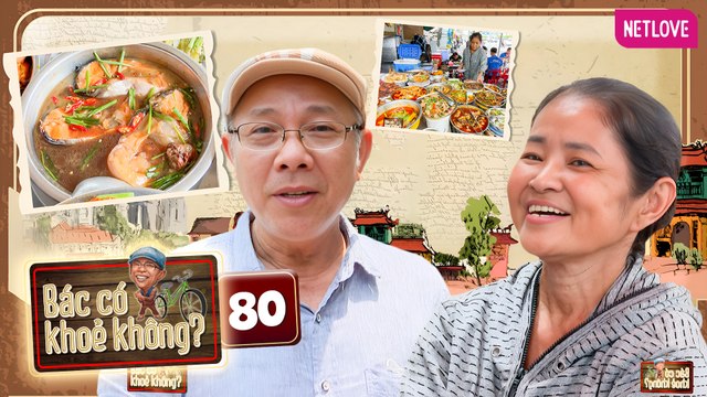 Bác Có Khỏe Không? | Trung Dân Du Ký - Tập 80