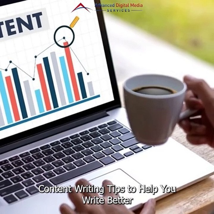 Content Writing Tips to Help You Write Better