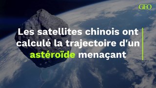 Les satellites chinois ont calculé la trajectoire d'un astéroïde menaçant