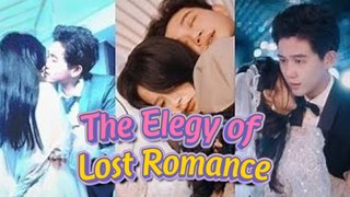 [Hot Drama] The Elegy of Lost Romance Final Full EP 2024