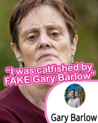 "I was catfished by fake Gary Barlow - he said he loved me and begged for money"