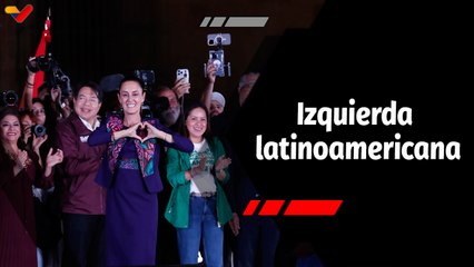 La Hojilla | Izquierda latinoamericana continúa fortalecida ante las amenazas imperialistas