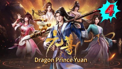 Dragon Prince Yuan episode 4 | Multi Sub | Anime 3D | Daily Animation