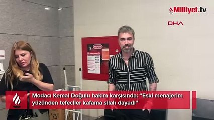 Kemal Doğulu mahkemede suçlamaları kabul etti! 'Kafama silah dayadılar'