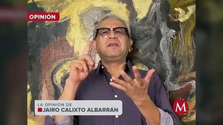 30 puntos de desventaja; la oposición perdió prácticamente todo: Jairo Calixto Albarrán