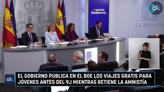 El Gobierno publica en el BOE los viajes gratis para jóvenes antes del 9J mientras retiene la amnistía