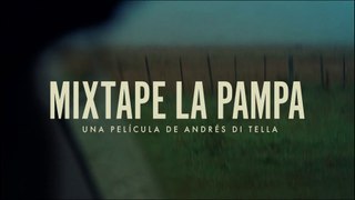 Mixtape La Pampa - Trailer