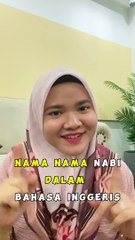 Menariknyeee nama-nama Nabi dalam bahasa inggeris jom belajar korangggg