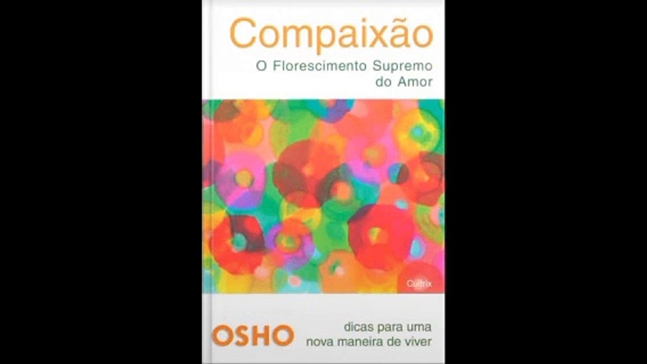 Osho | 04- O Florescimento Supremo do Amor- audiobook