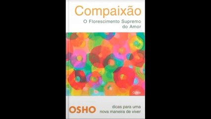 Osho | 03- O Florescimento Supremo do Amor- audiobook