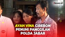 Penuhi Panggilan Polda Jabar, Ayah Vina Cirebon Diperiksa terkait Kronologi Awal Mula Kejadian