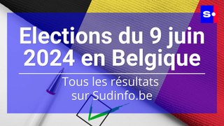 Tous les résultats des élections du 9 juin 2024 en Belgique sur Sudinfo.be