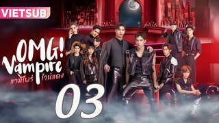 OMG! Vampire (Uncut Version) - Tập 03 VIETSUB