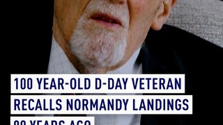 100-year old veteran recalls Normandy landings