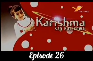 Karishma Ka Karishma - Episode 26
